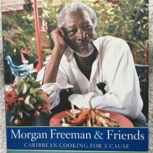 Morgan Freeman Cookbook 1st Edition